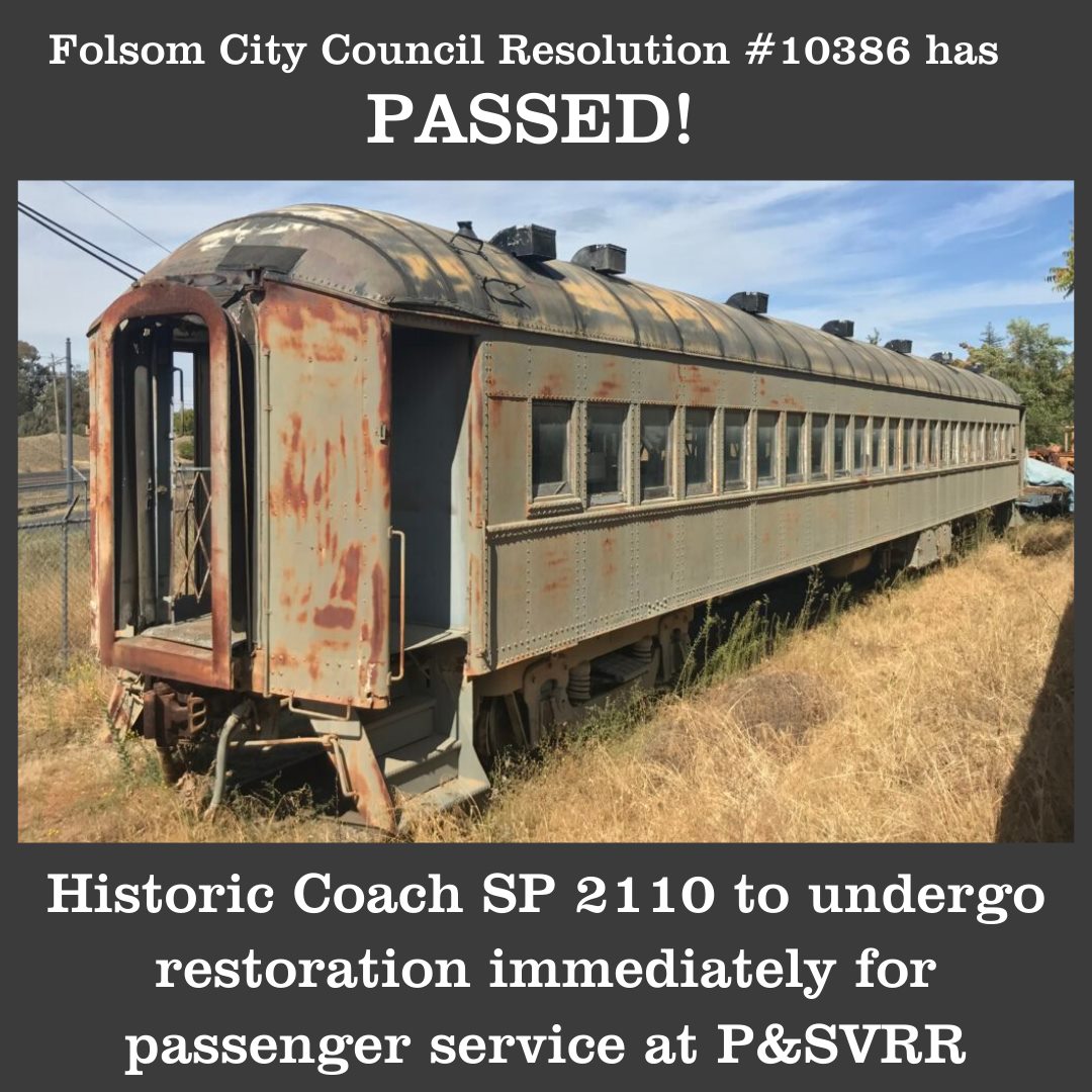 Southern Pacific coach 2110 donated to PSVRR by the city of Folsom!